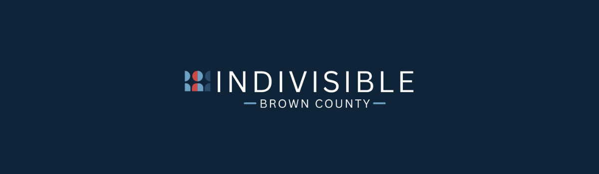 Indivisible Brown County banner 